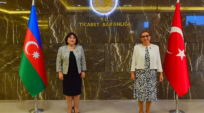 Ticaret Bakanı Pekcan Azerbaycan milli meclis başkanı Gafarova ile bir araya geldi