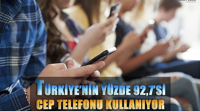 Türkiye’nin Yüzde 92,7’si Cep Telefonu Kullanıyor